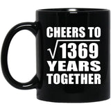 37th Anniversary Cheers To Square Root of 1369 Years Together - 11oz Coffee Mug Black