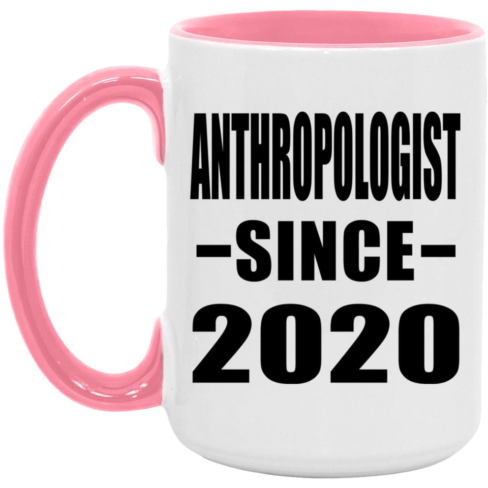 AntHRopologist Since 2020 - 15oz Accent Mug Pink