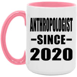 AntHRopologist Since 2020 - 15oz Accent Mug Pink