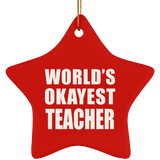 World's Okayest Teacher - Star Ornament