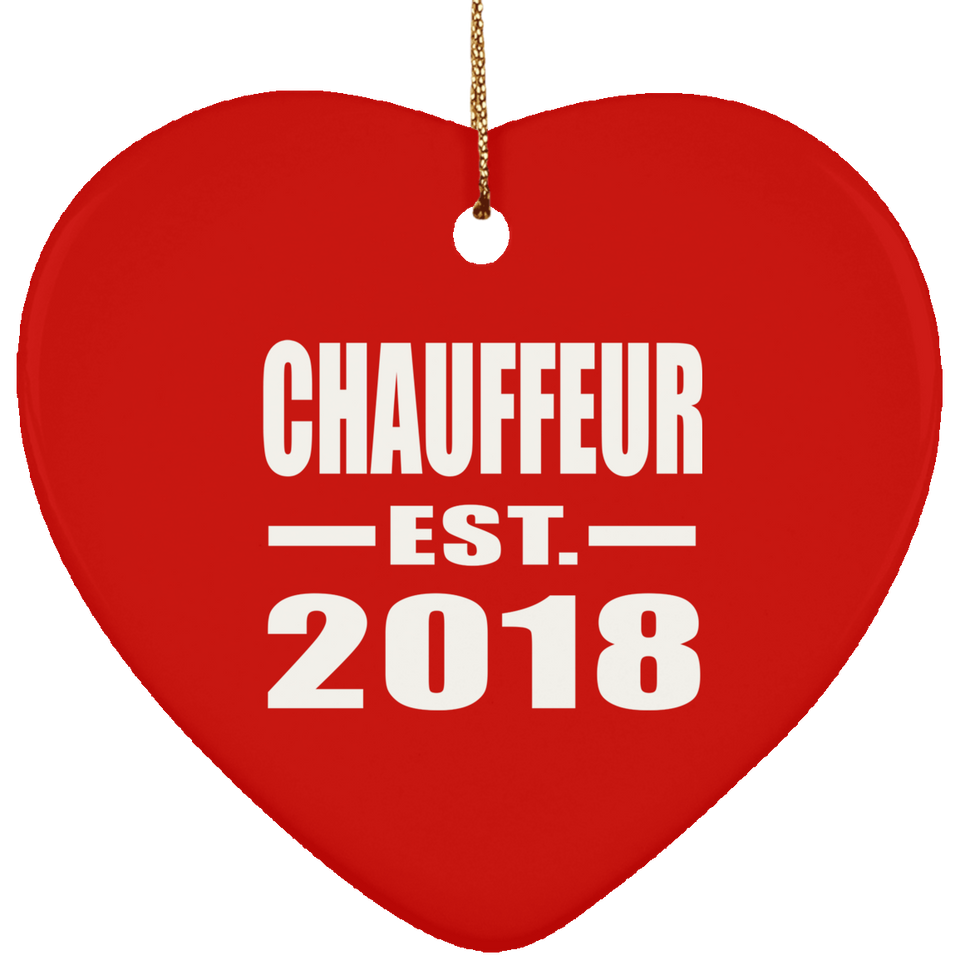 Chauffeur Established EST. 2018 - Heart Ornament