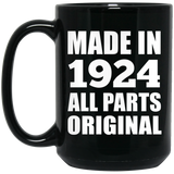 100th Birthday Made in 1924 All Parts Original - 15oz Coffee Mug Black