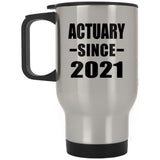 Actuary Since 2021 - Silver Travel Mug