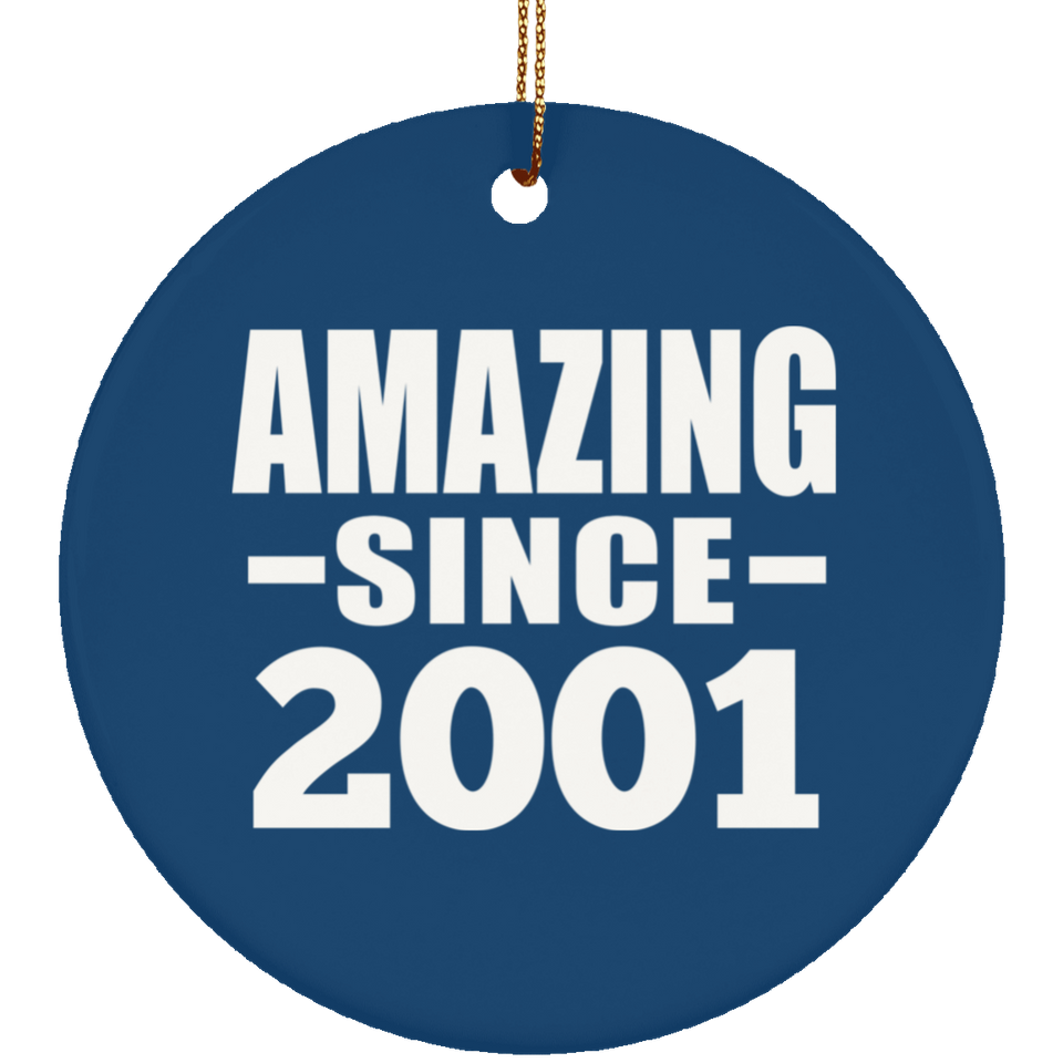 23rd Birthday Amazing Since 2001 - Circle Ornament