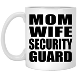 Mom Wife Security Guard - 11oz Coffee Mug