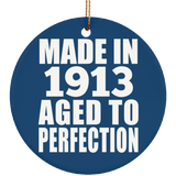 111th Birthday Made In 1913 Aged To Perfection - Circle Ornament