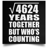 68th Anniversary Square Root of 4624 Years Who's Counting - Poster Square
