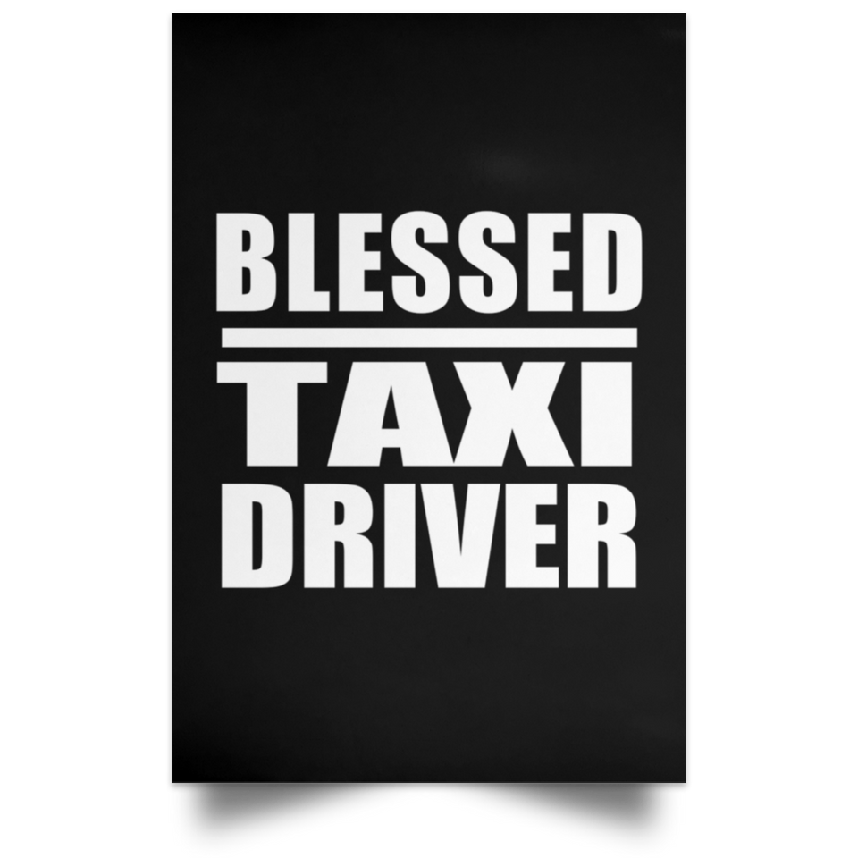 Blessed Taxi Driver - Poster Portrait