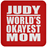 Judy World's Okayest Mom - Drink Coaster