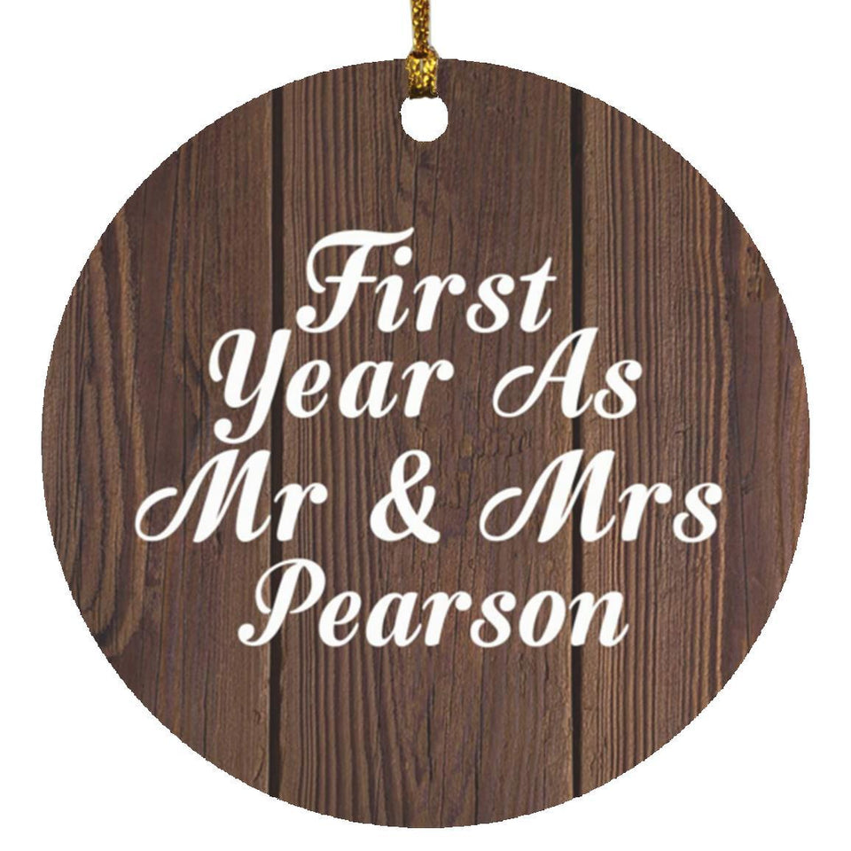 First Year As Mr & Mrs Pearson - Circle Ornament D