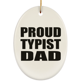 Proud Typist Dad - Oval Ornament