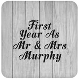 First Year As Mr & Mrs Murphy - Drink Coaster F