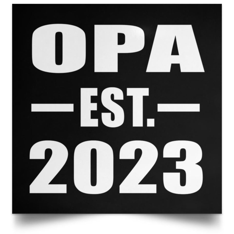 Opa Established EST. 2023 - Poster Square