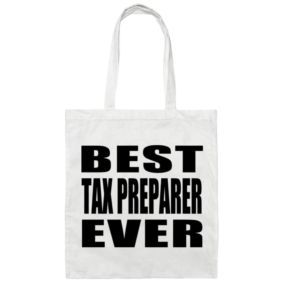 Best Tax Preparer Ever - Tote Bag White