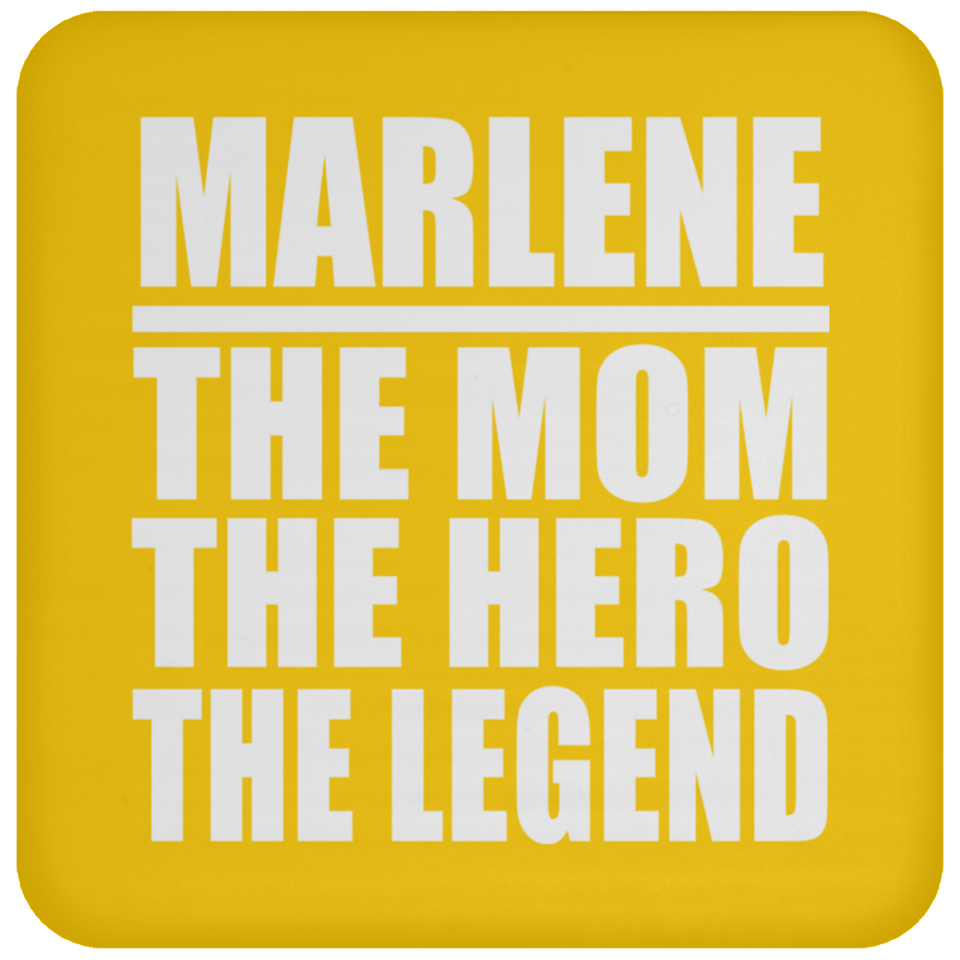 Marlene The Mom The Hero The Legend - Drink Coaster