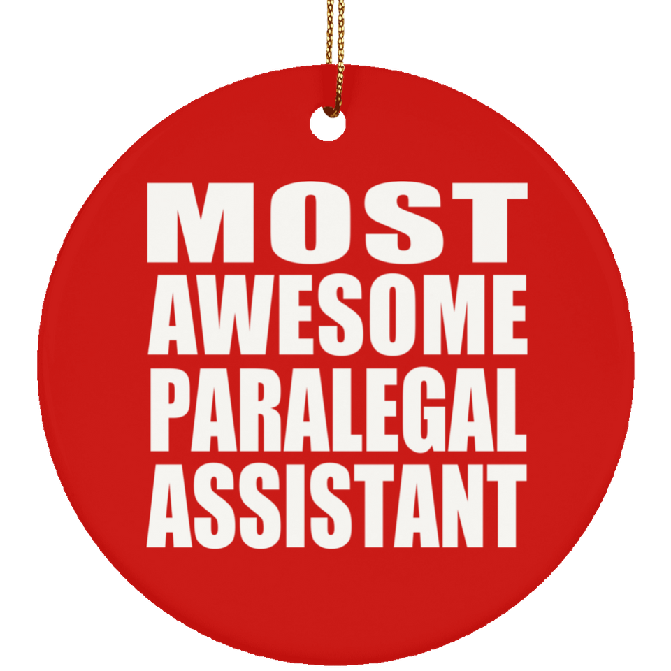 Most Awesome Paralegal Assistant - Circle Ornament