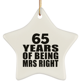 65th Anniversary 65 Years Of Being Mrs Right - Star Ornament