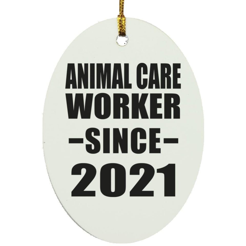 Animal Care Worker Since 2021 - Oval Ornament