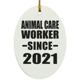 Animal Care Worker Since 2021 - Oval Ornament