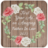 First Year As An Amazing Father In Law 2022 - Drink Coaster B