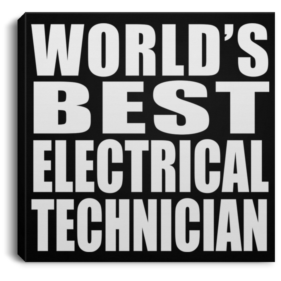 World's Best Electrical Technician - Canvas Square