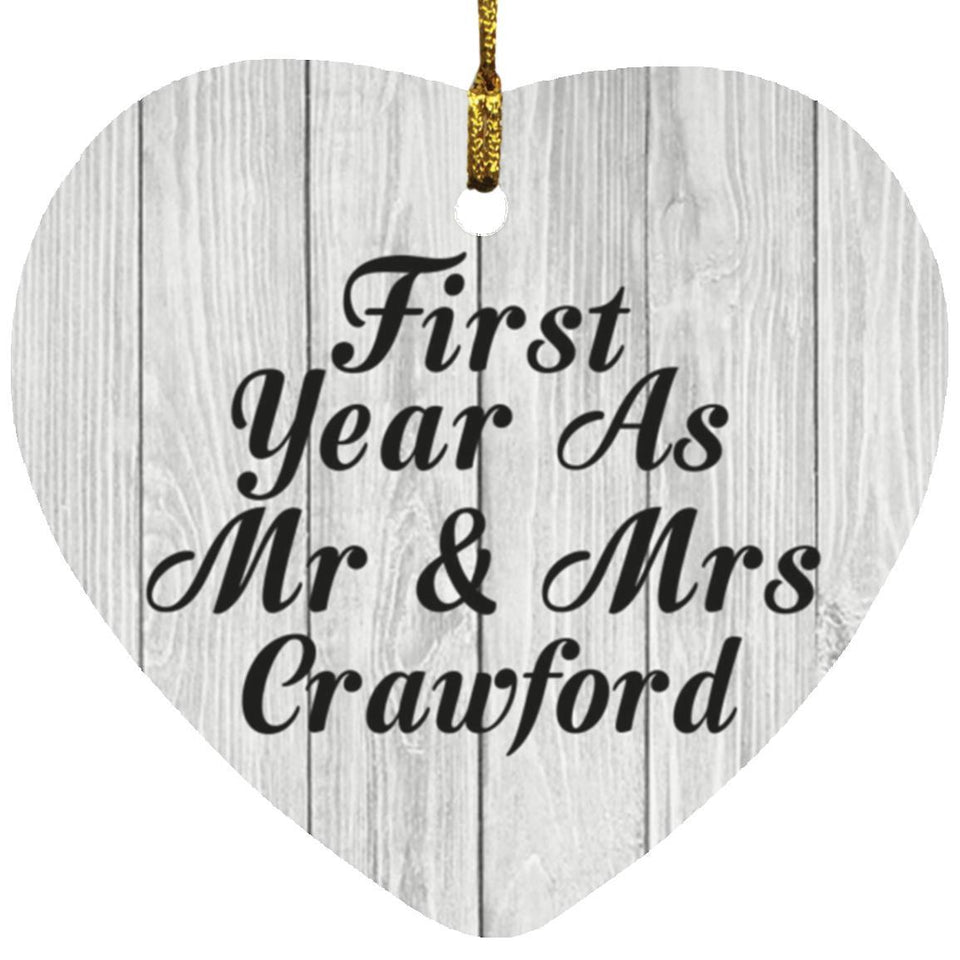 First Year As Mr & Mrs Crawford - Heart Ornament F