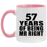 57th Anniversary 57 Years Of Being Mr Right - 11oz Accent Mug Pink