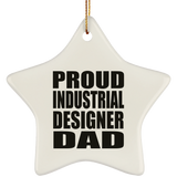 Proud Industrial Designer Dad - Star Ornament
