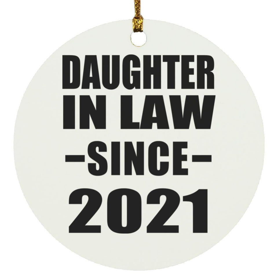 Daughter In Law Since 2021 - Circle Ornament