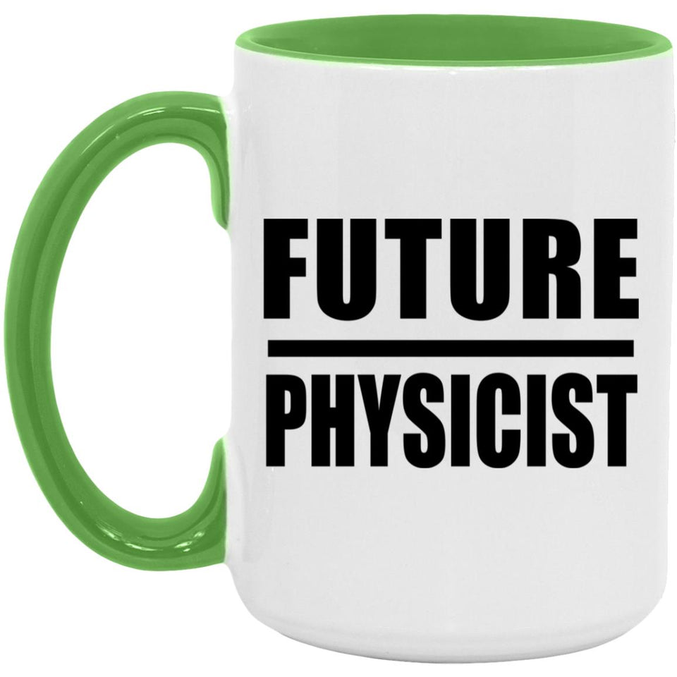 Future Physicist - 15oz Accent Mug Green
