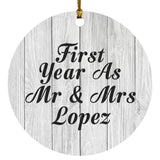 First Year As Mr & Mrs Lopez - Circle Ornament F