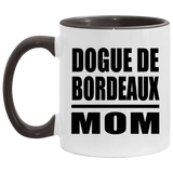 Dogue De Bordeaux Mom - 11oz Accent Mug Black