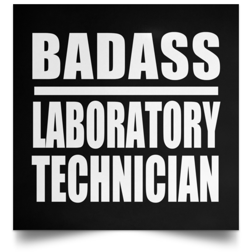 Badass Laboratory Technician - Poster Square