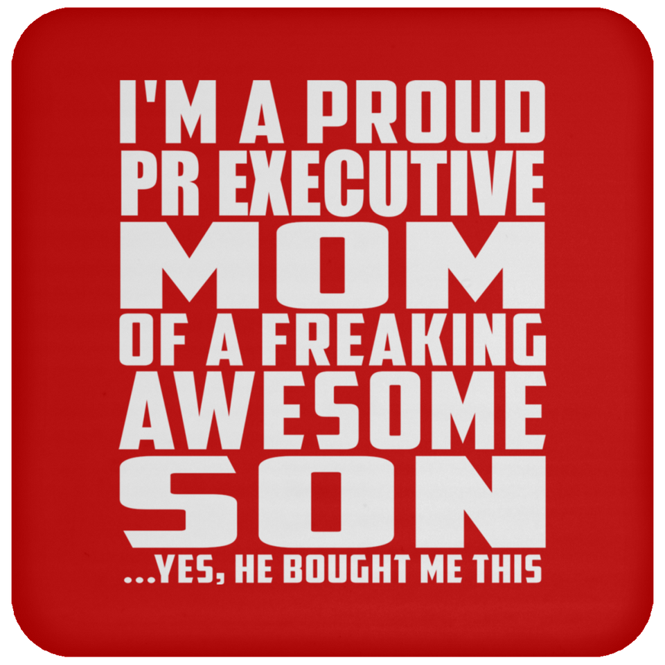 Proud Pr Executive Mom Of Awesome Son - Drink Coaster