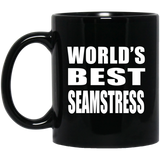 World's Best Seamstress - 11 Oz Coffee Mug Black