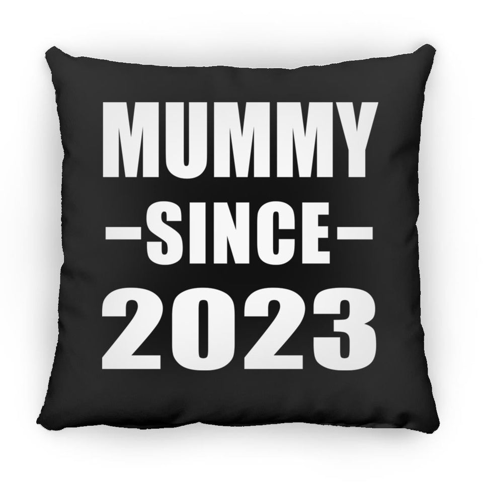 Mummy Since 2023 - Throw Pillow Black