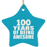 100th Birthday 100 Years Of Being Awesome - Star Ornament