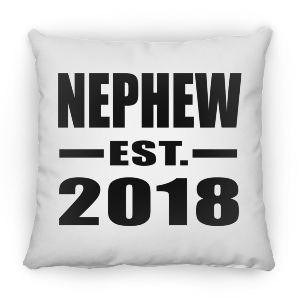 Nephew Established EST. 2018 - Throw Pillow