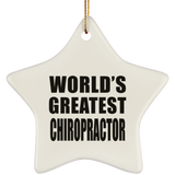 World's Greatest Chiropractor - Star Ornament