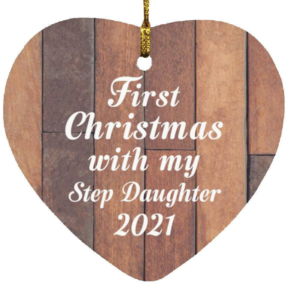 First Christmas With My Step Daughter 2021 - Heart Ornament E