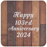 Happy 103rd Anniversary 2024 - Drink Coaster E