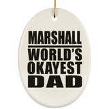 Marshall World's Okayest Dad - Oval Ornament