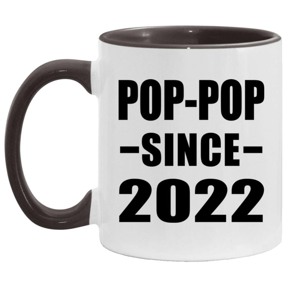 Pop-Pop Since 2022 - 11oz Accent Mug Black