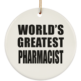 World's Greatest Pharmacist - Circle Ornament