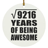 96th Birthday Square Root of 9216 Years of Being Awesome - Circle Ornament