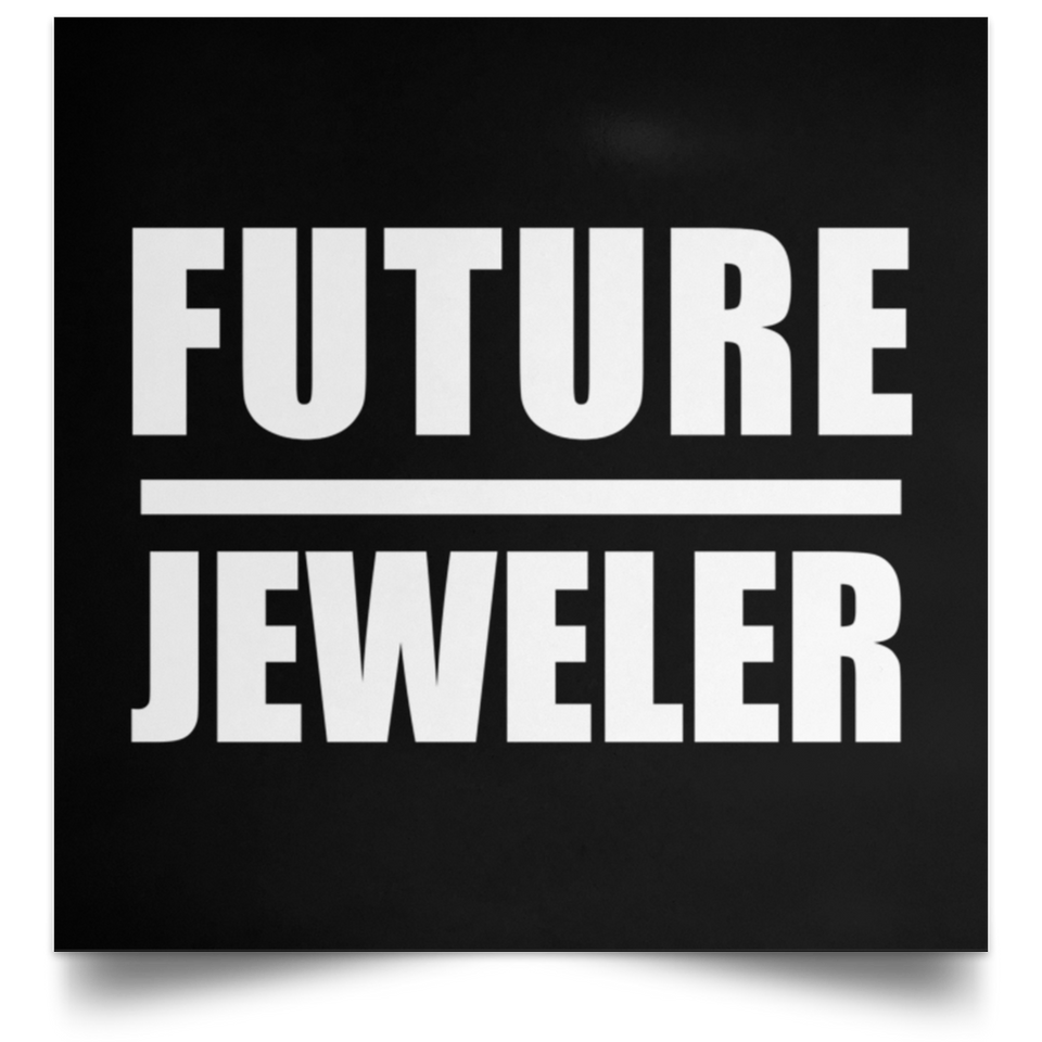 Future Jeweler - Poster Square