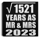 39th Anniversary Square Root of 1521 Years As Mr & Mrs 2023 - Canvas Square