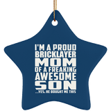 Proud Bricklayer Mom Of Awesome Son - Star Ornament