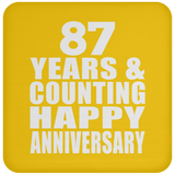 Happy 87th Anniversary 87 Years & Counting - Drink Coaster