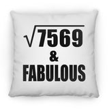 87th Birthday Square Root of 7569 & Fabulous - Throw Pillow